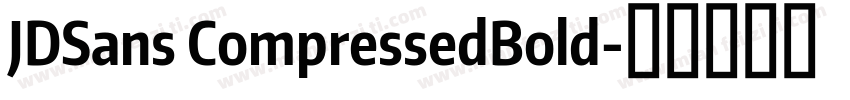 JDSans CompressedBold字体转换